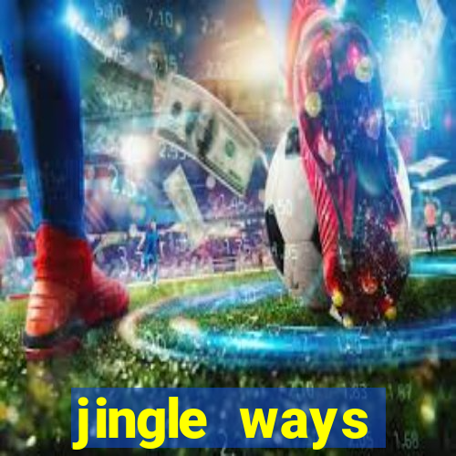 jingle ways megaways slot