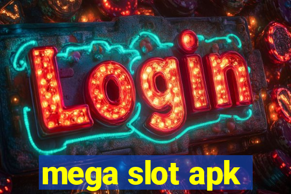 mega slot apk