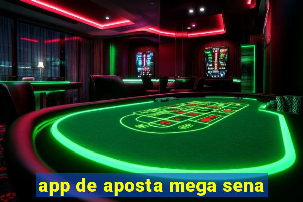 app de aposta mega sena