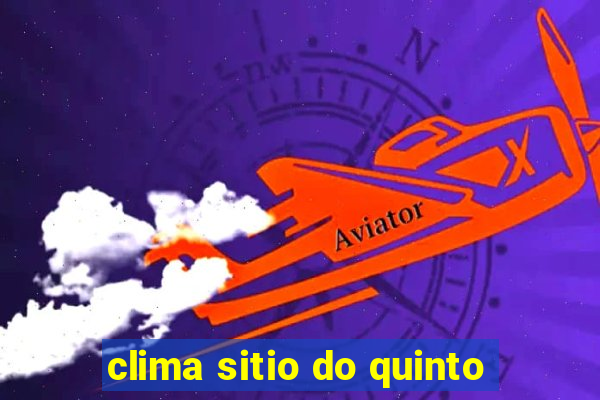 clima sitio do quinto