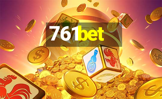 761bet