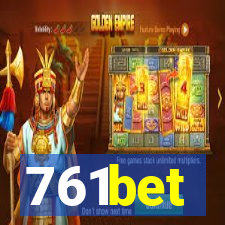 761bet