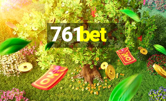 761bet