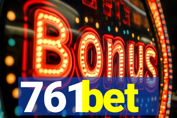 761bet