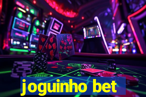 joguinho bet