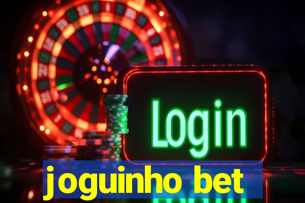 joguinho bet