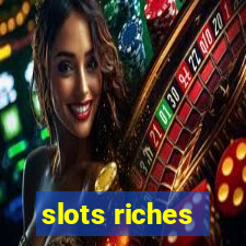 slots riches