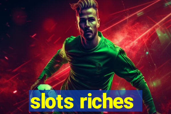 slots riches