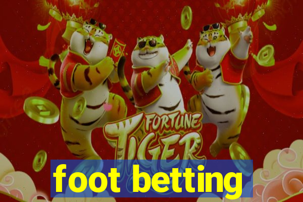 foot betting