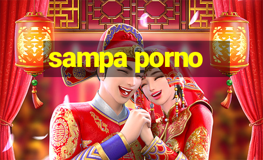 sampa porno