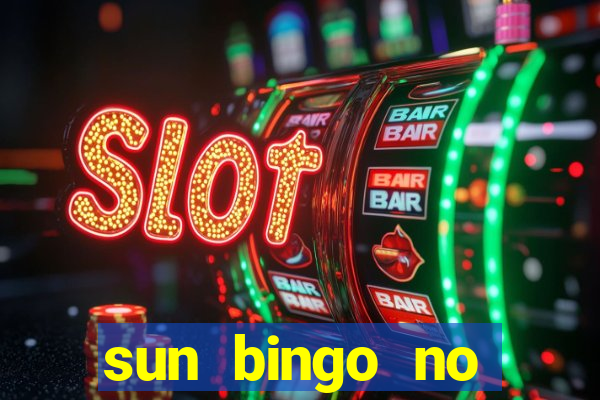 sun bingo no deposit bonus