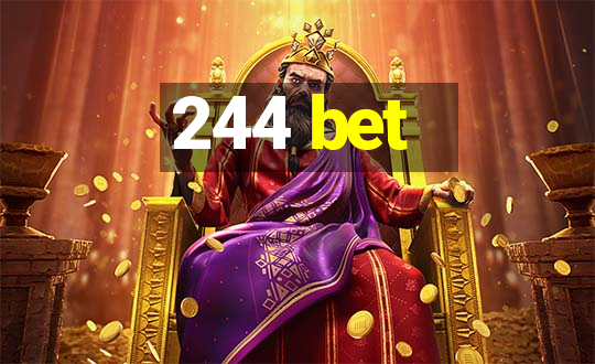 244 bet