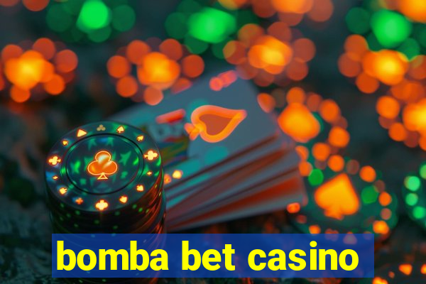 bomba bet casino