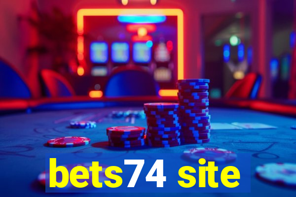 bets74 site