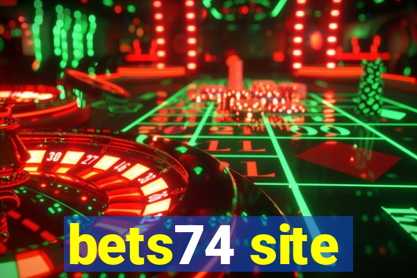 bets74 site