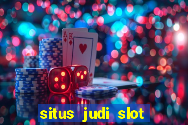 situs judi slot slot online terbaik