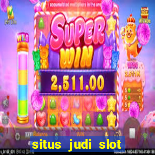 situs judi slot slot online terbaik