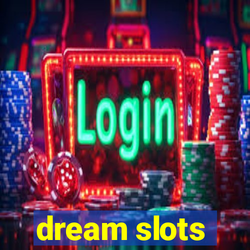 dream slots