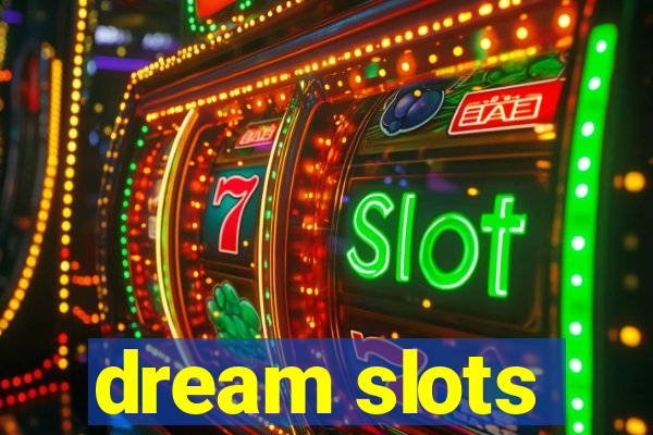 dream slots