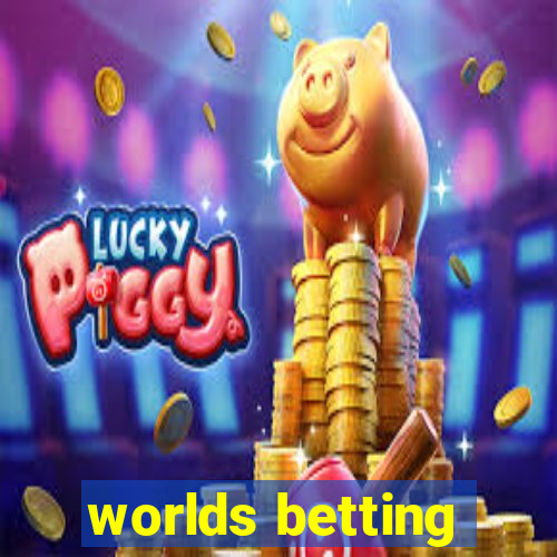 worlds betting