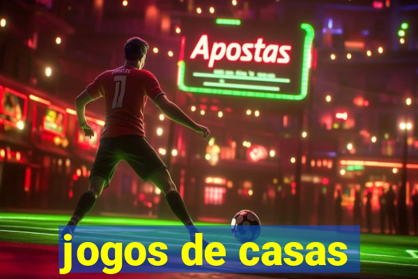 jogos de casas