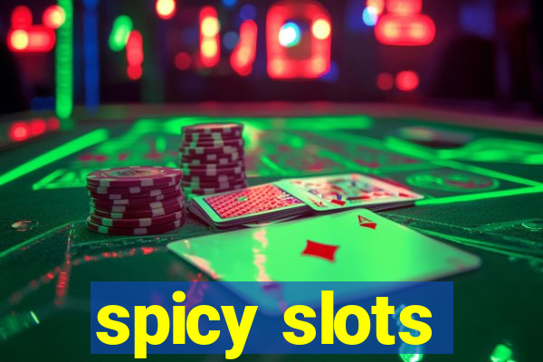 spicy slots