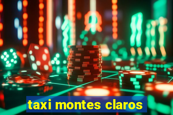 taxi montes claros