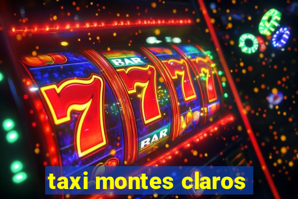 taxi montes claros