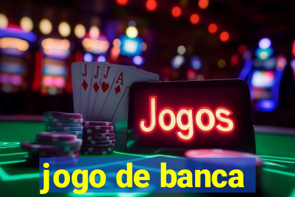 jogo de banca