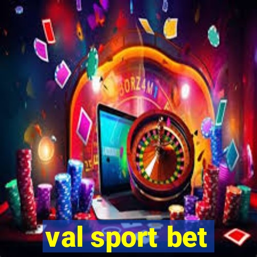 val sport bet