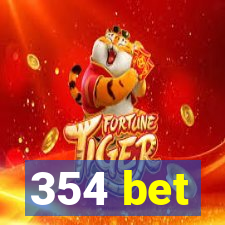 354 bet