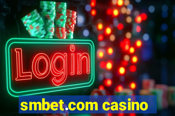 smbet.com casino