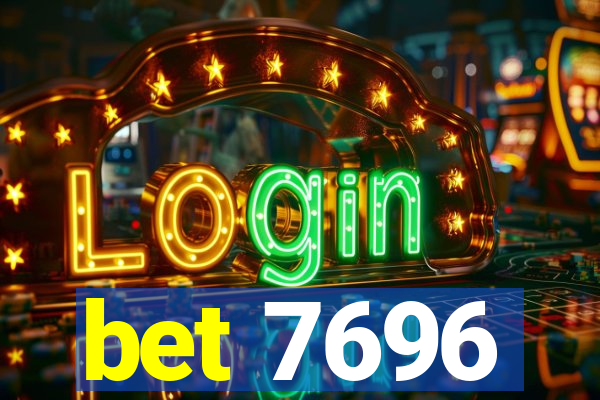 bet 7696