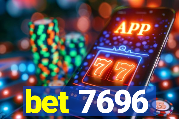 bet 7696