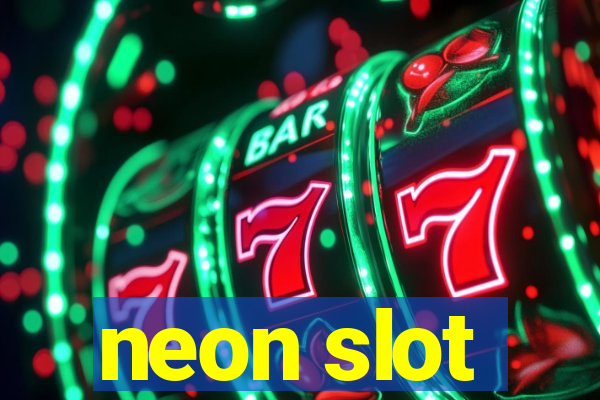 neon slot