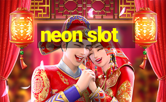 neon slot