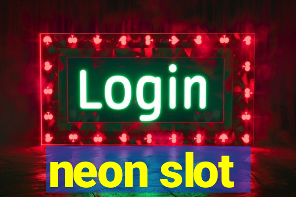 neon slot