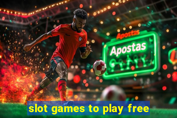 slot games to play free