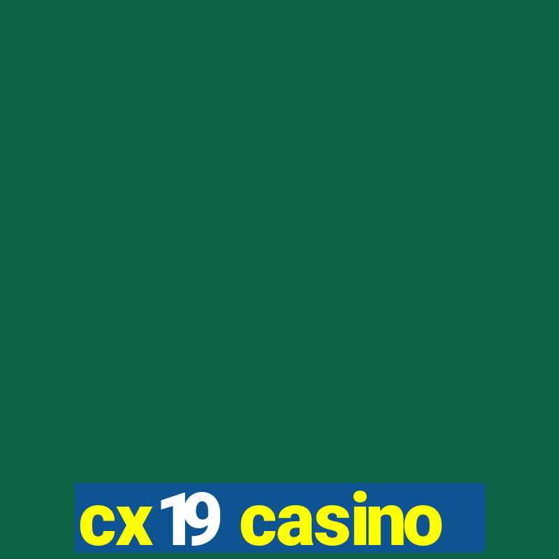 cx19 casino