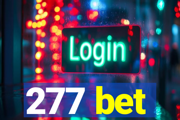 277 bet