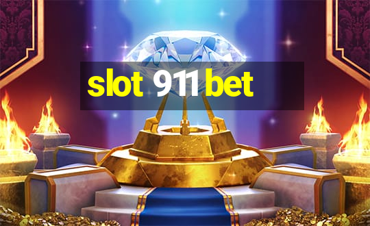 slot 911 bet