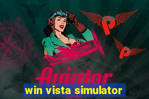 win vista simulator