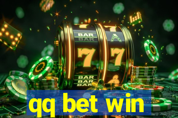 qq bet win