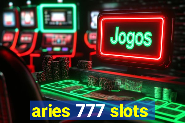 aries 777 slots