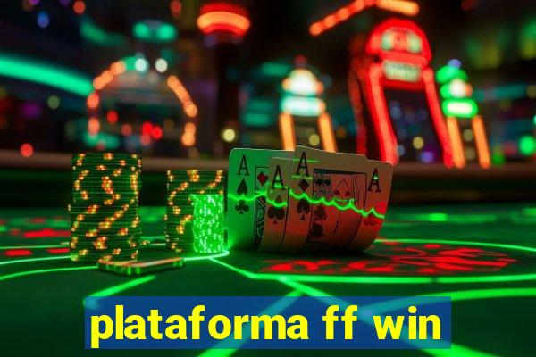 plataforma ff win