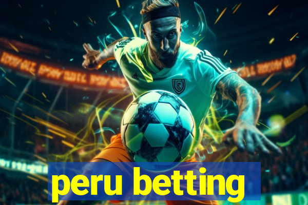 peru betting