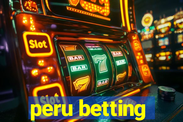 peru betting