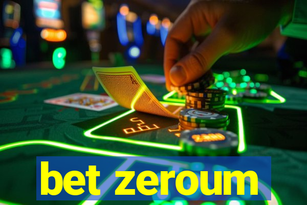 bet zeroum