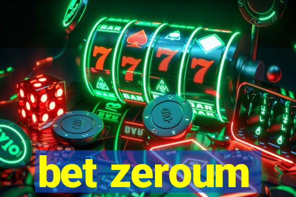 bet zeroum