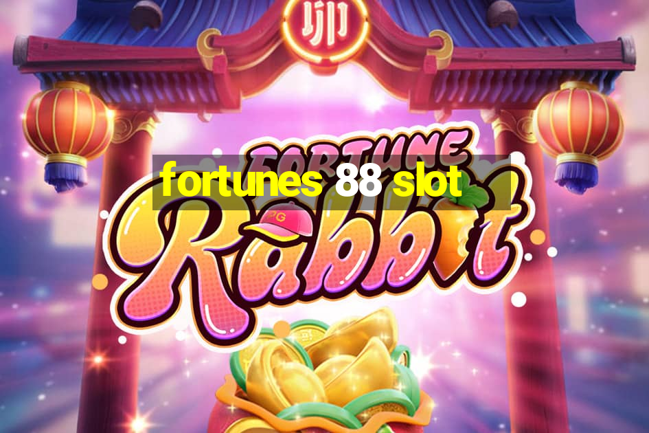 fortunes 88 slot